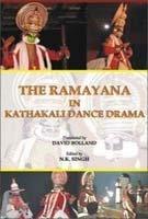 The Ramayana in Kathakali Dance Drama