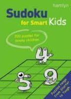 Sudoku for Smart Kids: 200 Puzzles for Brainy Children (Puzzler Media) 01 Edition