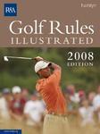 Golf Rules Illustrated 2008 13th Edition