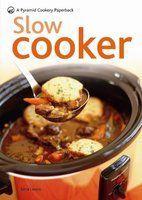 Slow Cooker (Pyramid ) Rev ed Edition