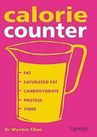 CALORIE COUNTER - COMPLETE NUTRITIONAL FACTS FOR EVERY DIET! 01 Edition