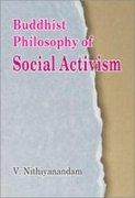 Buddhist Philosophy of Social Activism