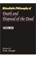 Ritualistic Philosophy of Death and Disposal of the Dead