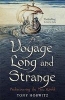 A VOYAGE LONG AND STRANGE