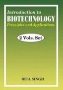 Introduction to Biotechnology: Princples and Applications