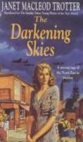 THE DARKENING SKIES New Ed Edition