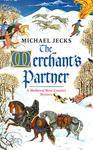 The Merchant's Partner (Knights Templar, #2) 6th THUS Edition