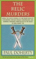 The Relic Murders (Sir Roger Shallot, #6) New Ed Edition