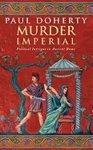 Murder Imperial (Ancient Rome, #2) New Ed Edition