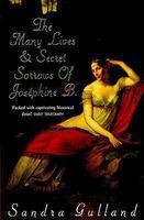 THE MANY LIVES AND SECRET SORROWS OF JOSEPHINE B New Ed Edition