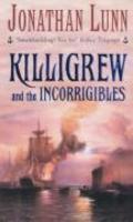 Killigrew and the Incorrigibles (Christopher Killigrew, #3) New ed Edition