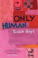 Only Human New Ed Edition