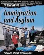 IN THE NEWS: IMMIGRATION AND ASYLUM