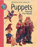 DISCOVER OTHER CULTURES: PUPPETS AROUND THE WORLD