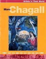 ARTISTS IN THEIR WORLD: MARC CHAGALL