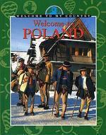 WELCOME TO MY COUNTRY: POLAND