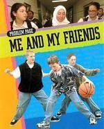 PROBLEM PAGE: ME AND MY FRIENDS