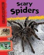 Killer Nature: Scary Spiders