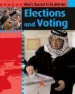 What\'s That Got to Do With Me? Elections And Voting