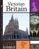 HISTORY FROM BUILDINGS: VICTORIAN BRITAIN