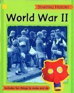 STARTING HISTORY: WORLD WAR TWO