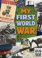 My War: My First World War