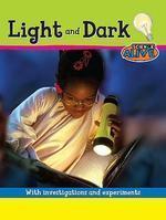 SCIENCE ALIVE: LIGHT AND DARK