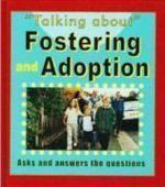 TALKING ABOUT: FOSTERING AND ADOPTION