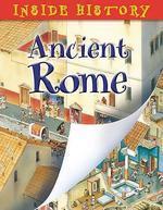 INSIDE HISTORY:ANCIENT ROME