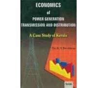 Economics of Power Generation Transmission and Distribution: A Case Study of Kerala