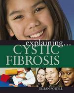 Explaining Cystic Fibrosis
