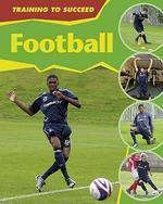 Training to Succeed Football