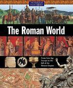 THE WORLD OF HISTORY: THE ROMAN WORLD