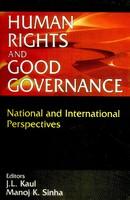 Human Rights and Good Governance: National and International Perspectives