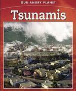 OUR ANGRY PLANET: TSUNAMIS