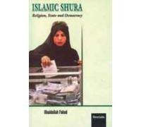 Islamic Shura Religion, State and Democracy