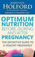 OPTIMUM NUTRITION BEFORE PREGNANCY