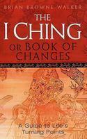 I Ching or Book of Changes New edition Edition