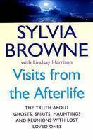 Visits from the Afterlife New edition Edition