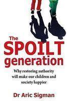 THE SPOILT GENERATION First Thus Edition