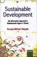 Sustainable Development: An Alternative Approach in Rabindranath Tagore's Vision