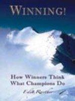 Winning - How Winners Think What ChampionsDo