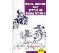 Work, Income and Status of Rural Women 