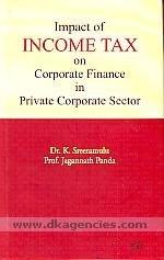 Impact of Income Tax on Corporate Finance in Private Corporate Sector