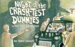 NIGHT OF CRASH TEST DUMMIES New ed Edition