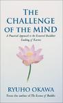 The Challenge of the Mind: A Practical Approach to the Essential Buddhist Teaching of Karma New edition Edition