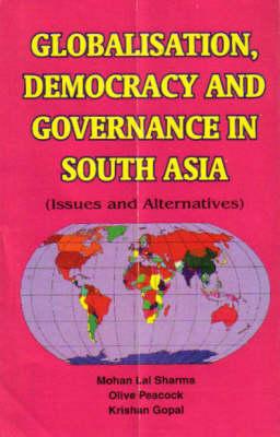 Globalisation, Democracy and Governance in South Asia