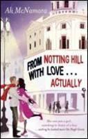 From Notting Hill with Love . . . Actually