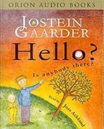 HELLO? IS ANYBODY THERE? (TAPE)