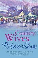 COUNTRY WIVES : THE COUNTRY SERIES 2 New Ed Edition